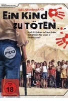 Ein Kind zu töten. .. (+ CD)