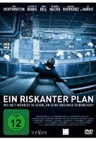 Ein riskanter Plan