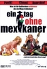 Ein Tag ohne Mexikaner