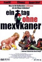 Ein Tag ohne Mexikaner