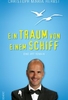 Ein Traum von einem Schiff