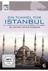 Ein Tunnel für Istanbul