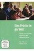 Eine Brücke in die Welt