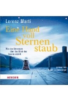 Eine Hand voll Sternenstaub - Was das Universum über das Glück des Daseins erzählt