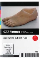 Eine Hymne auf den Fuss - NZZ Format