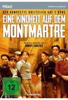 Eine Kindheit auf dem Montmartre (Allein in der Welt) / Der komplette Dreiteiler nach dem Bestseller von Robert Sabatier