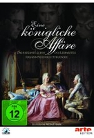 Eine königliche Affäre - Das riskante Leben des Leibarztes Johann Friedrich Struensee