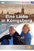 Eine Liebe in Königsberg [2 DVDs]