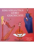 Eine vielsaitige Liebesgeschichte