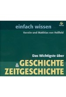 Einfach wissen - Das Wichtigste über Geschichte & Zeitgeschichte