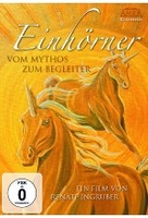 Einhörner - Vom Mythos zum Begleiter