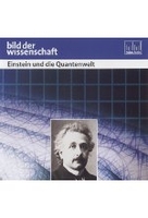 Einstein und die Quantenwelt