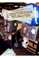 Einstürzende Neubauten - On Tour With Neubauten.org