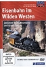 Eisenbahn im Wilden Westen