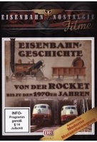 Eisenbahngeschichte - Von der Rocket bis zu den 1970er Jahren