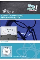 Elektrische Ladung und Stromstärke messen