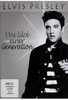 Elvis Presley - Das Idol einer Generation