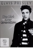 Elvis Presley - Das Idol einer Generation