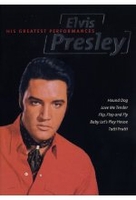 Elvis Presley - His greatest Performances