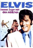 Elvis Presley - Immer Ärger mit den Mädchen