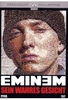 Eminem - Sein wahres Gesicht