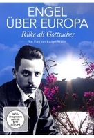 Engel über Europa - Rilke als Gottsucher
