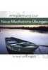 Entspannung pur - Neue Meditationsübungen