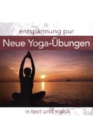 Entspannung pur - Neue Yoga-Übungen