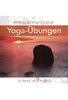 Entspannung pur - Yoga-Übungen