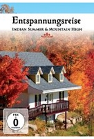 Entspannunsreise Indian Summer/Mountain High