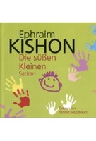 Ephraim Kishon - Die süßen Kleinen