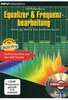 Equalizer & Frequenzbearbeitung [2 DVDs]