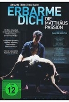 Erbarme Dich - Die Matthäus-Passion