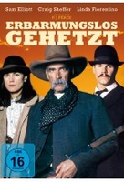 Erbarmungslos gehetzt [LE]