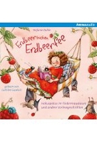 Erdbeerinchen Erdbeerfee - Hokuspokus im Fledermausbaum und andere Vorlesegeschichten