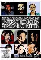 Erfolgreicher Umgang mit unterschiedlichen Persönlichkeiten