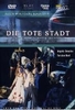 Erich W. Korngold - Die tote Stadt