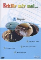 Erklär mir mal... 6 - Ökosysteme