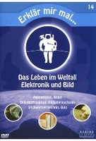 Erklär mir mal...14 - Weltall/Elektronik/Bild