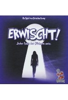 Erwischt! - Jeder kann der nächste sein