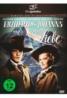 Erzherzog Johanns große Liebe - filmjuwelen
