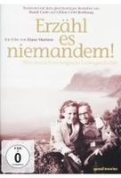 Erzähl es niemanden!