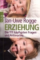 Erziehung - Die 111 häufigsten Fragen und Antworten