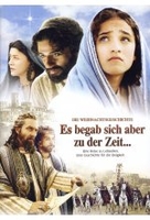 Es begab sich aber zu der Zeit. ..