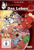 Es war einmal... Das Leben - Teil 6