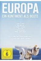 Europa - Ein Kontinent als Beute