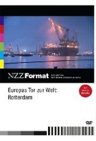 Europas Tor zur Welt: Rotterdam - NZZ Format