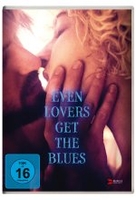 Even Lovers get the Blues