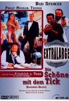 Extralarge - Die Schöne mit dem Tick