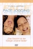 Face Jogging - Anti Aging fürs Gesicht
